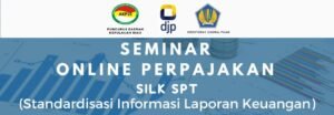 Read more about the article SEMINAR ONLINE PERPAJAKAN